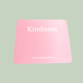 Kindness Mouse Pad
