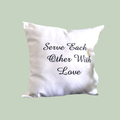 Serve Each Other With Love Pillow